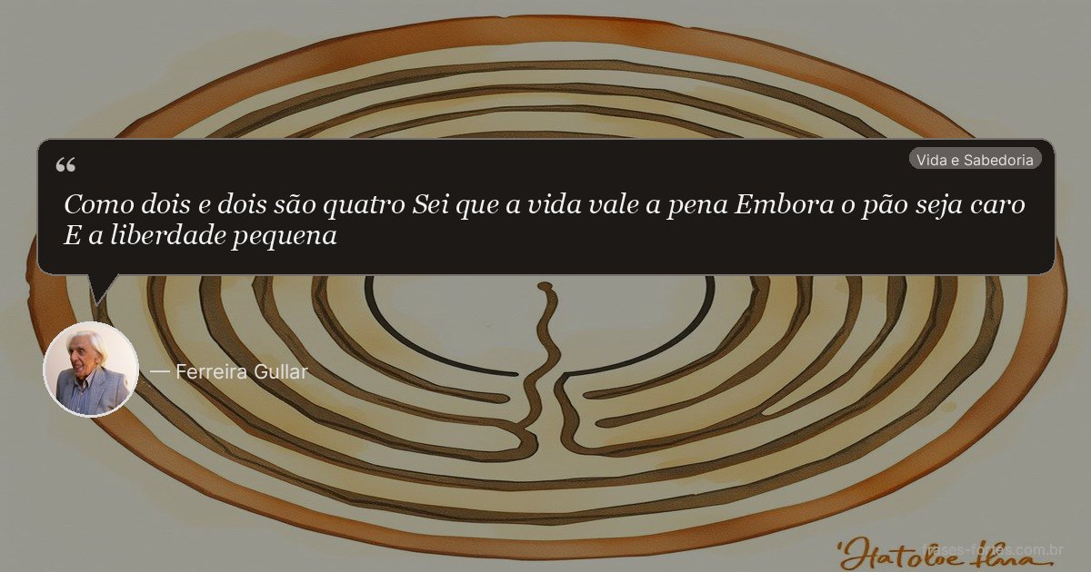 Frase de Ferreira Gullar