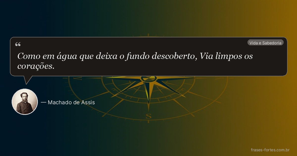 Frase de Machado de Assis
