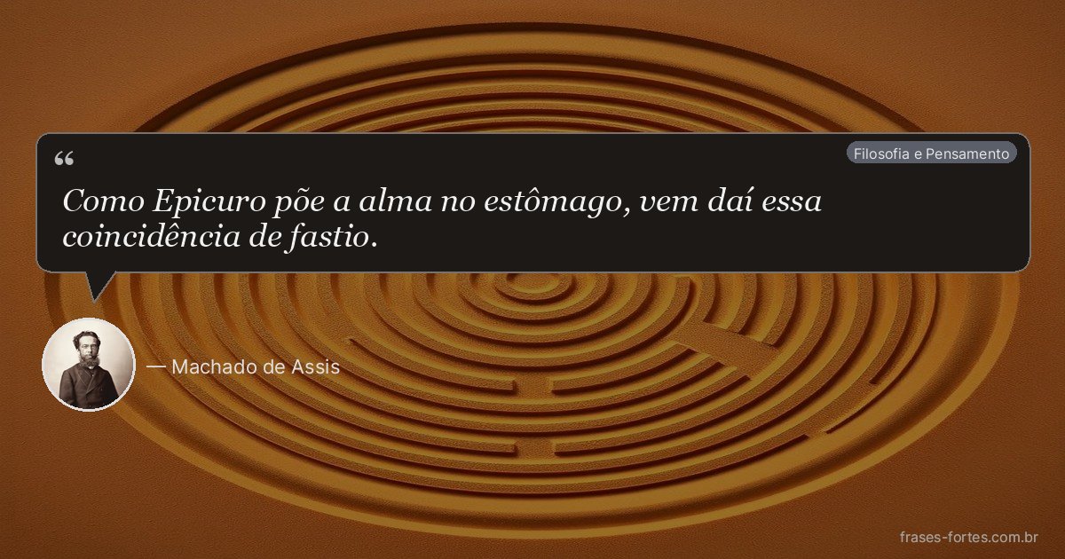 Frase de Machado de Assis