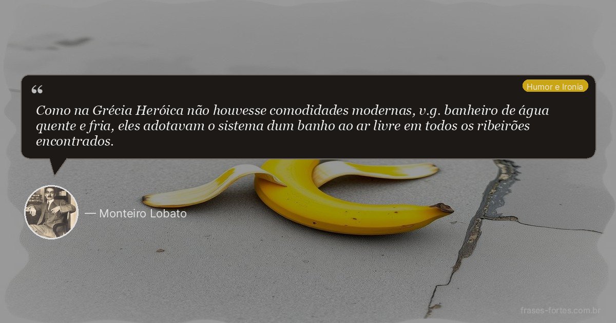 Frase de Monteiro Lobato