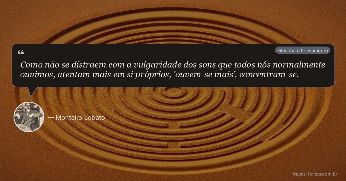 Frase de Monteiro Lobato