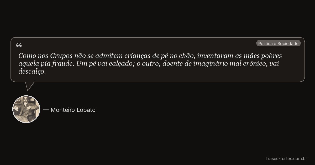 Frase de Monteiro Lobato