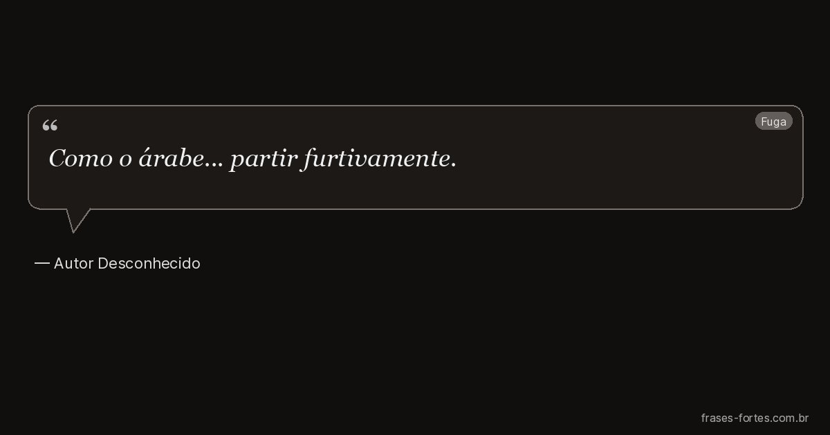 Frase de Autor Desconhecido