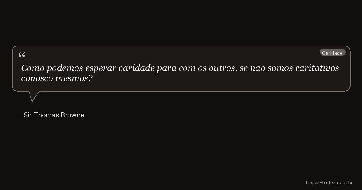 Frase de Sir Thomas Browne