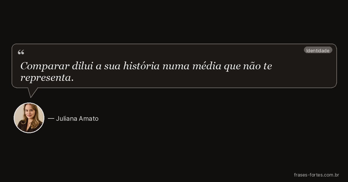 Frase de Juliana Amato