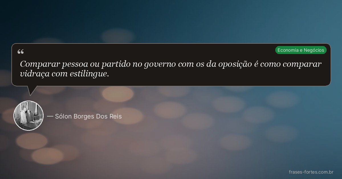 Frase de Sólon Borges Dos Reis