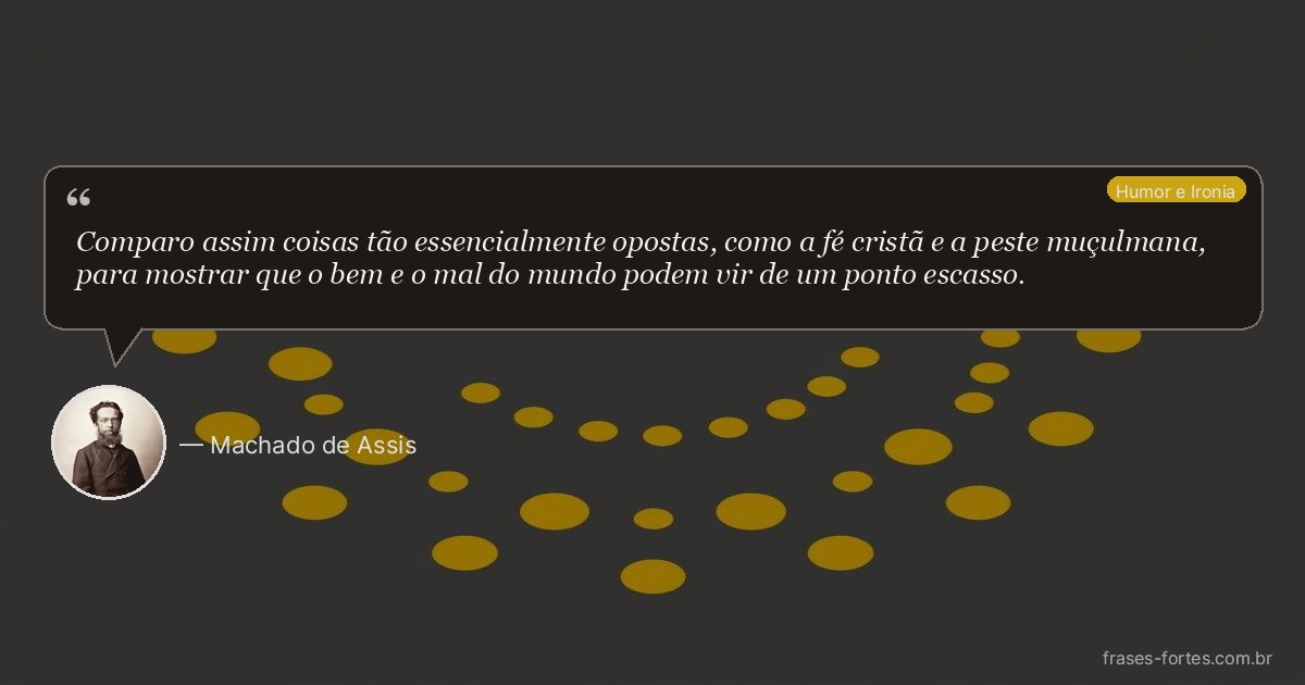 Frase de Machado de Assis