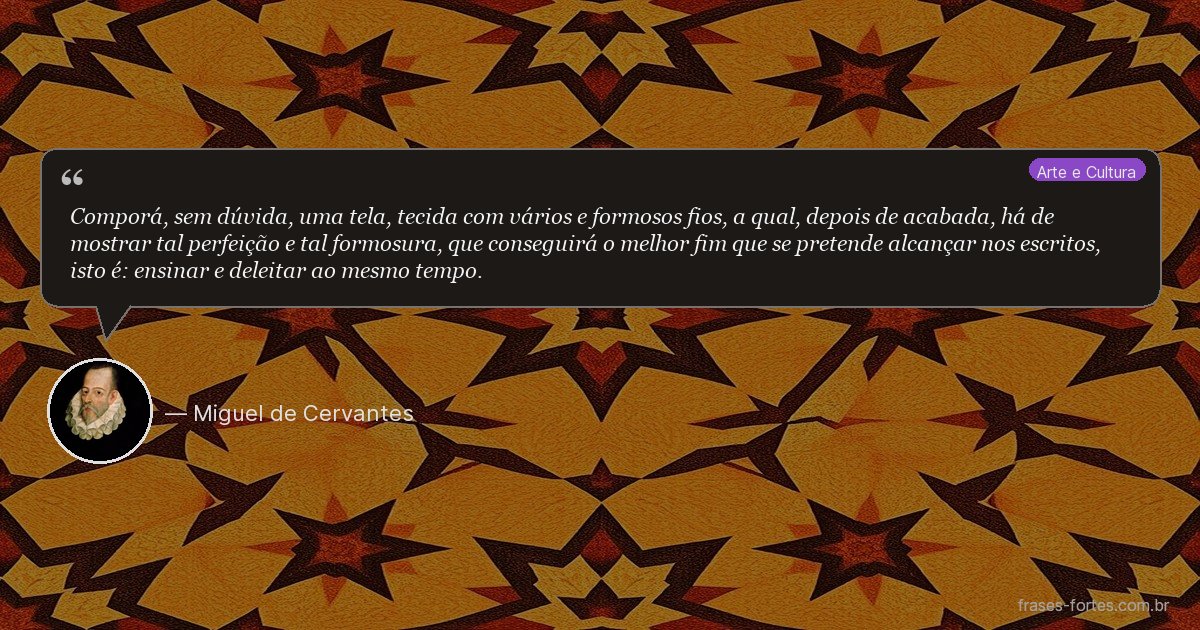 Frase de Miguel de Cervantes