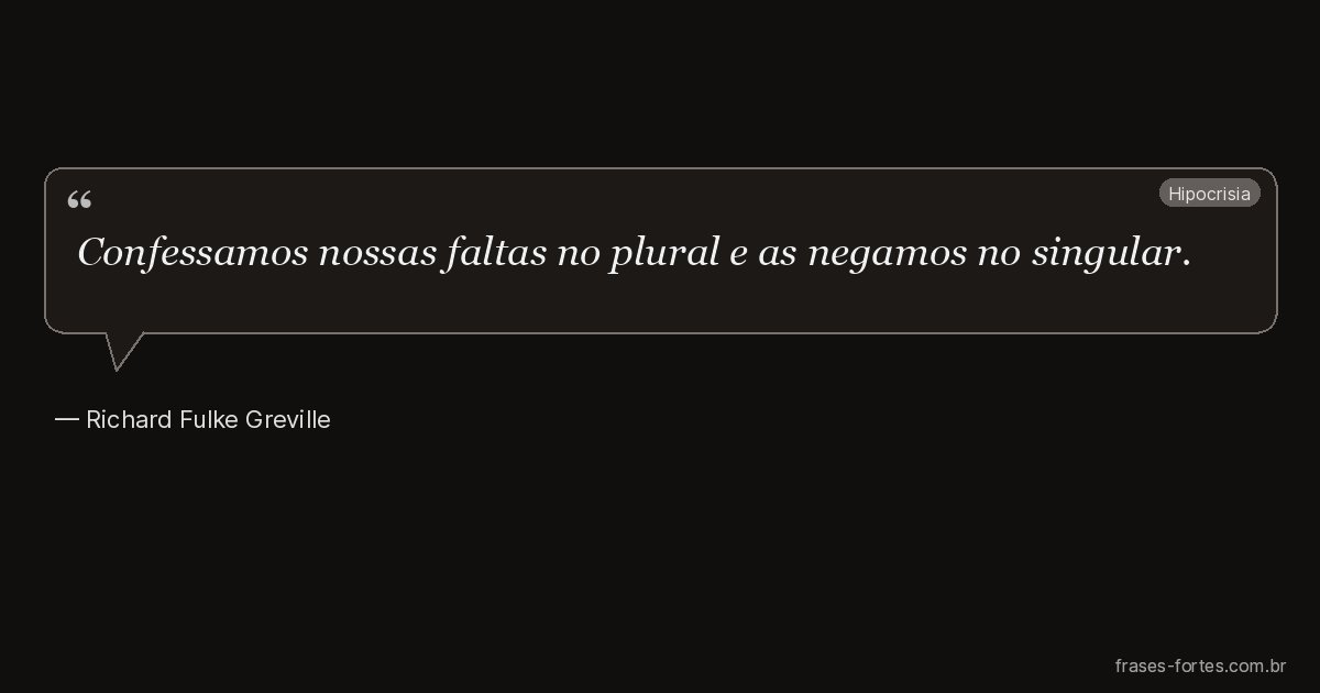 Frase de Richard Fulke Greville