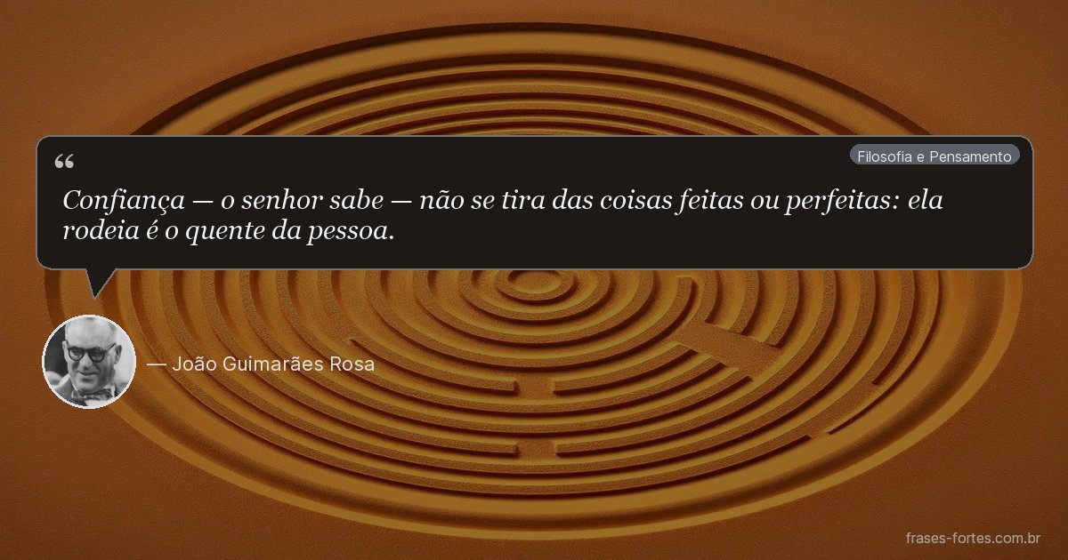 Frase de João Guimarães Rosa
