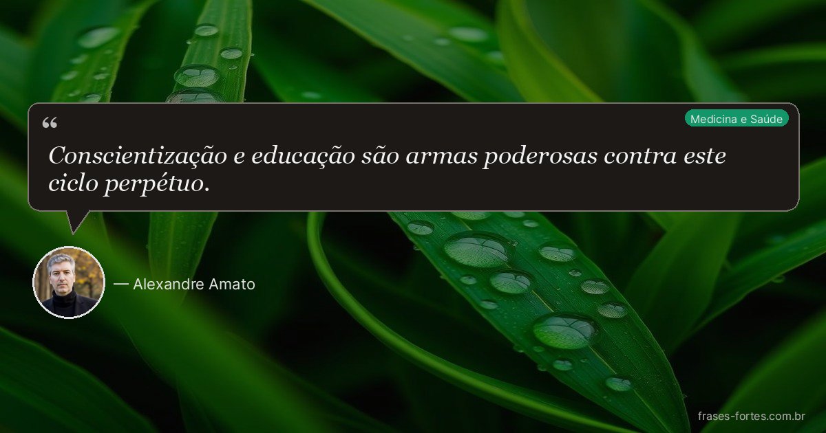 Frase de Alexandre Amato