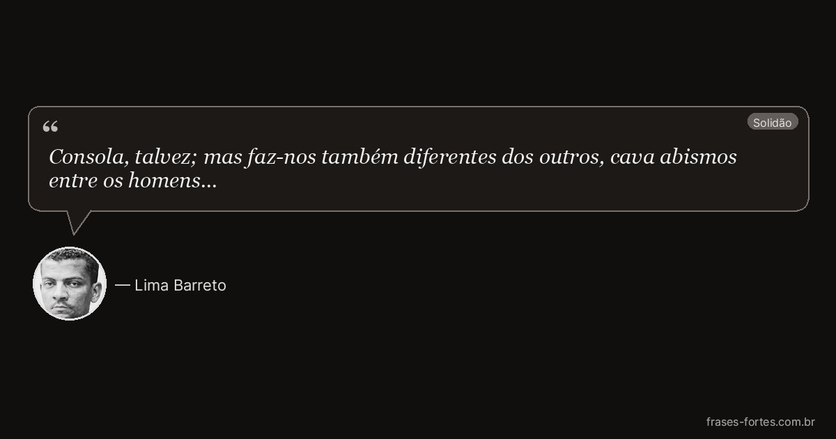 Frase de Lima Barreto