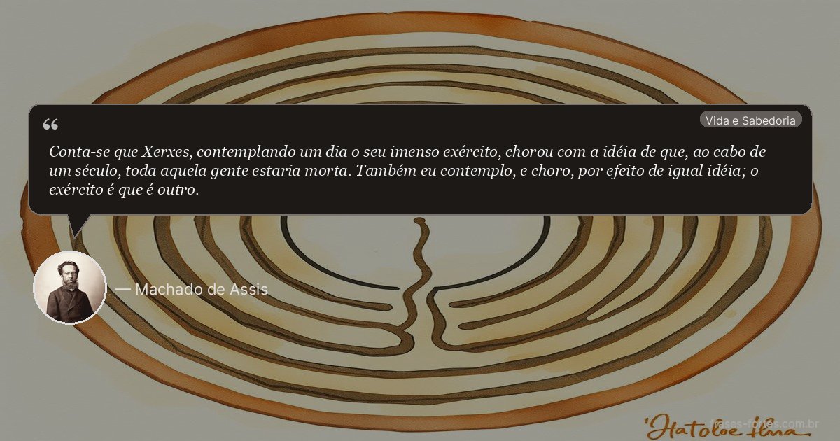 Frase de Machado de Assis
