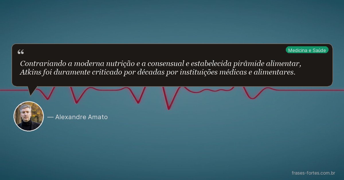 Frase de Alexandre Amato