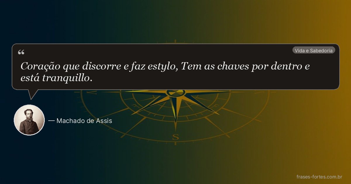 Frase de Machado de Assis