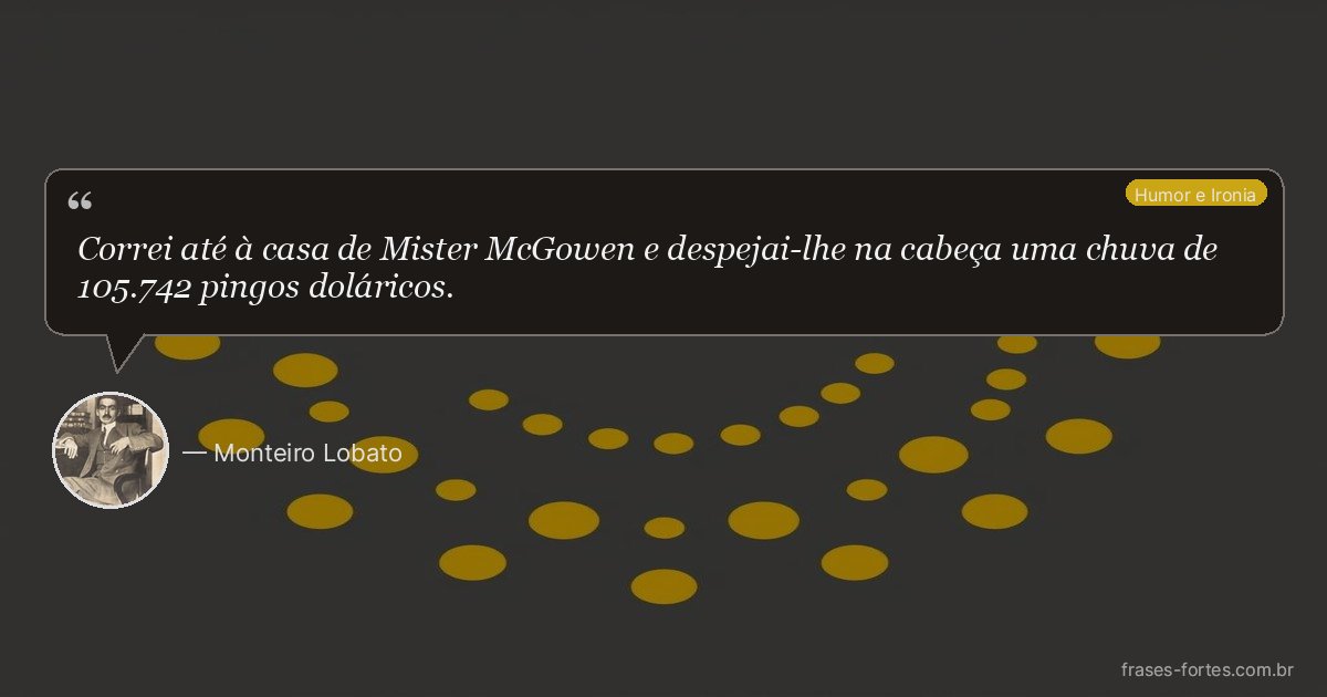 Frase de Monteiro Lobato