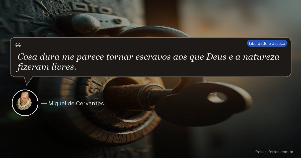 Frase de Miguel de Cervantes