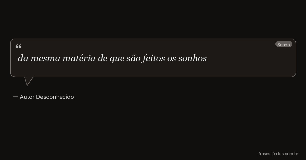 Frase de Autor Desconhecido