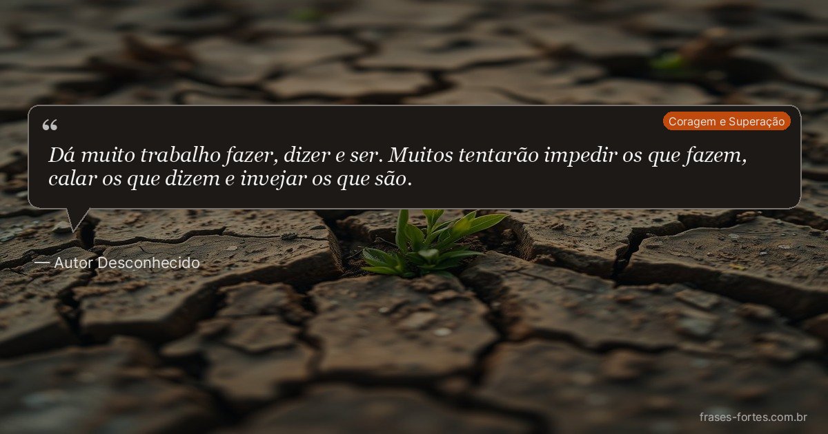 Frase de Autor Desconhecido