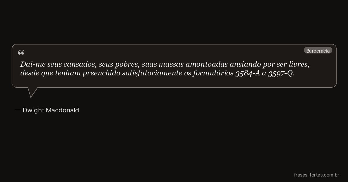 Frase de Dwight Macdonald