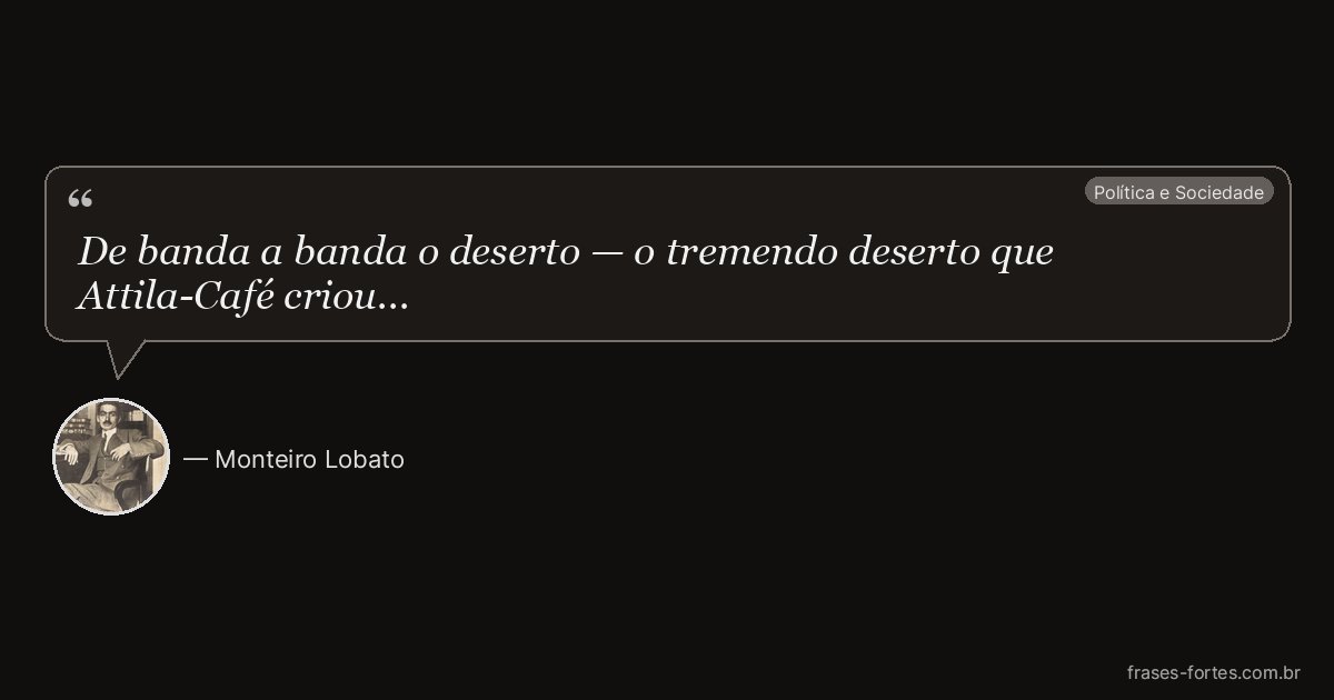 Frase de Monteiro Lobato