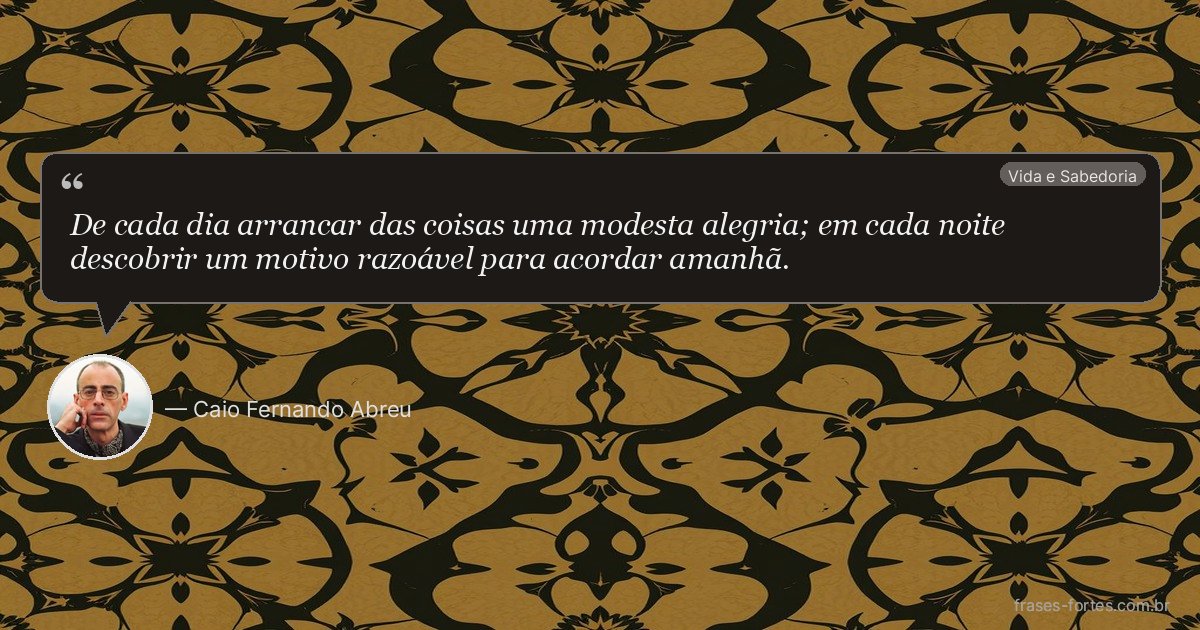 Frase de Caio Fernando Abreu