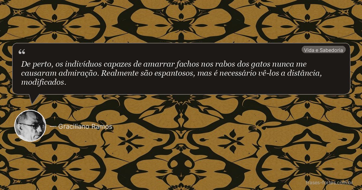 Frase de Graciliano Ramos