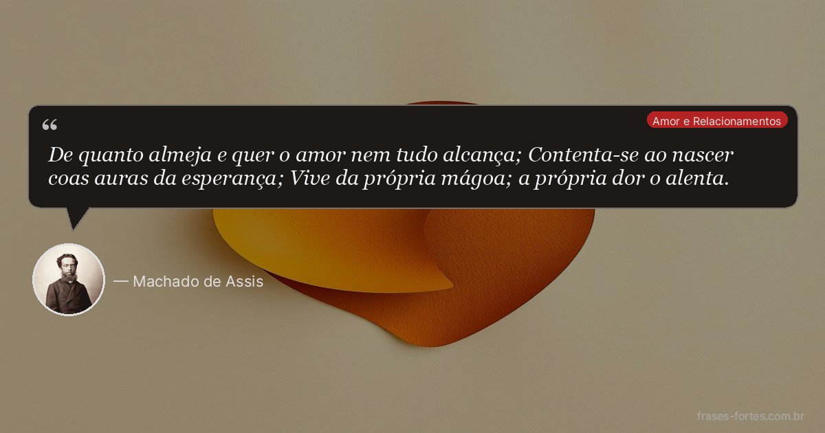 Frase de Machado de Assis
