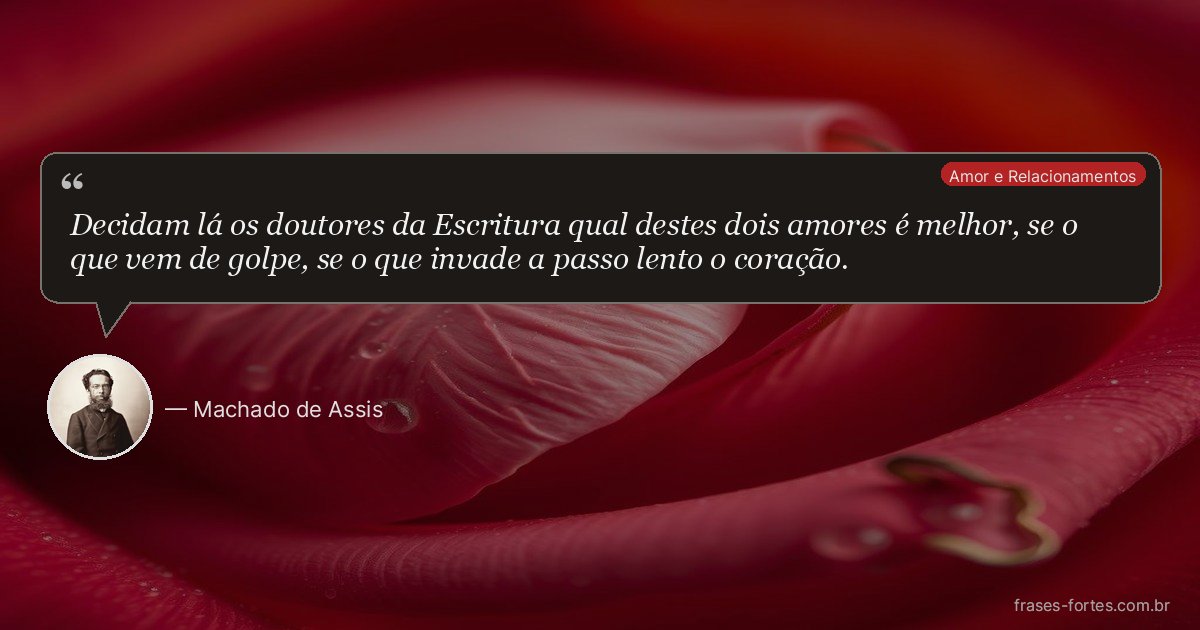 Frase de Machado de Assis