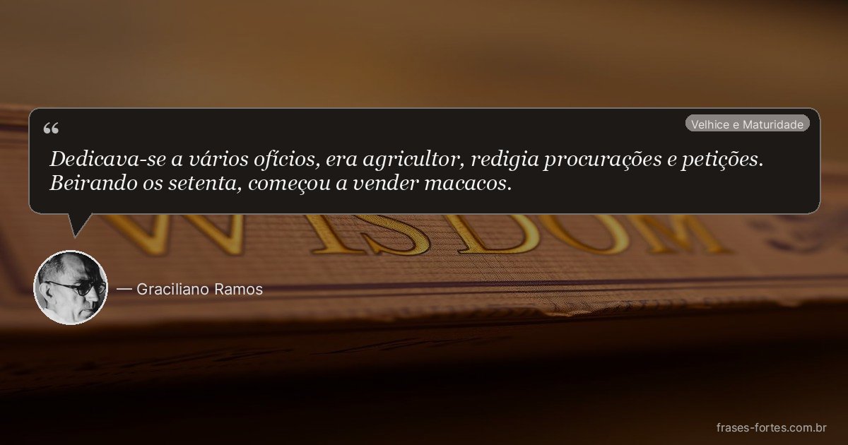 Frase de Graciliano Ramos