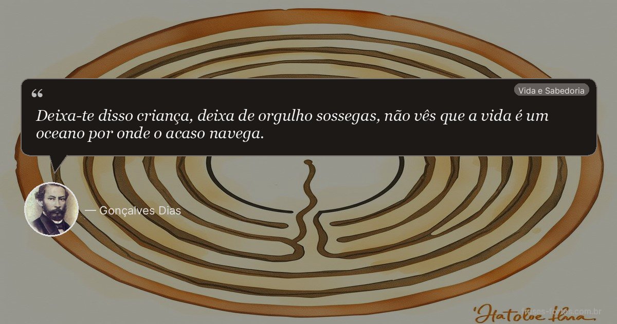 Frase de Gonçalves Dias