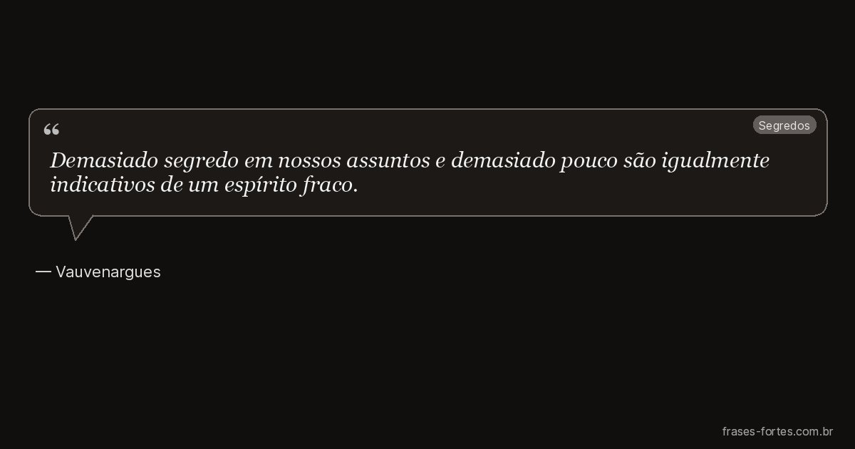 Frase de Vauvenargues