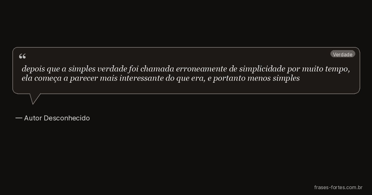 Frase de Autor Desconhecido