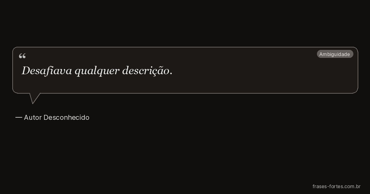 Frase de Autor Desconhecido