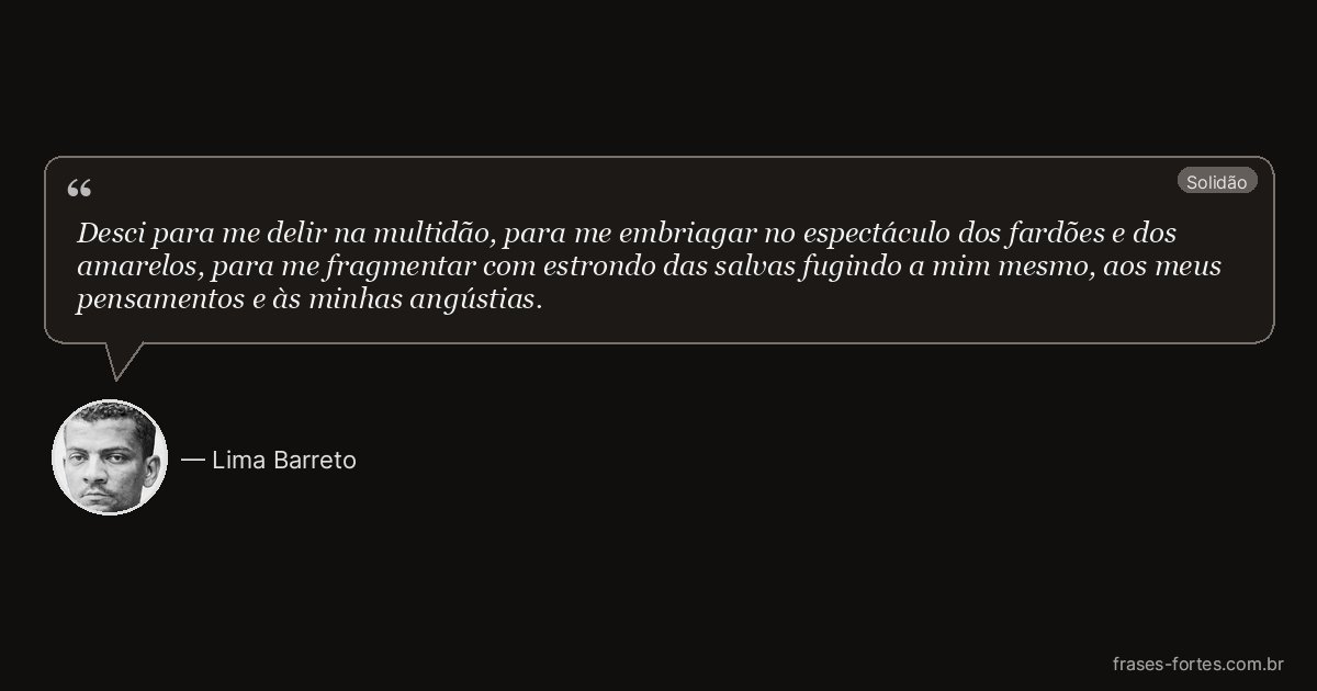 Frase de Lima Barreto