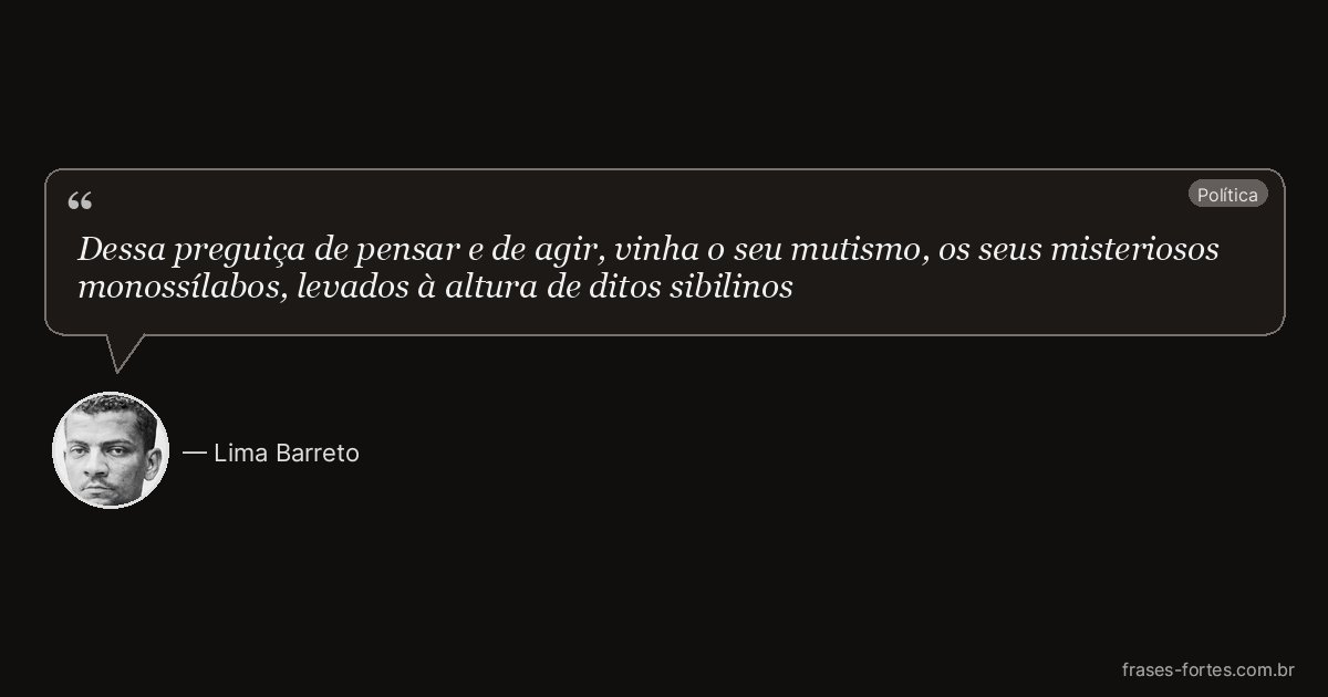 Frase de Lima Barreto