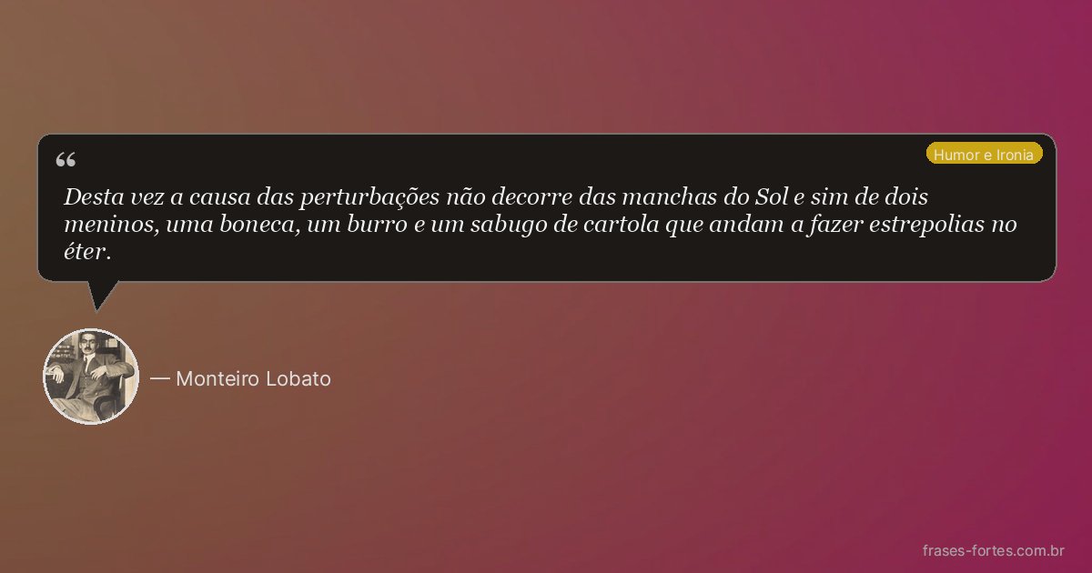 Frase de Monteiro Lobato
