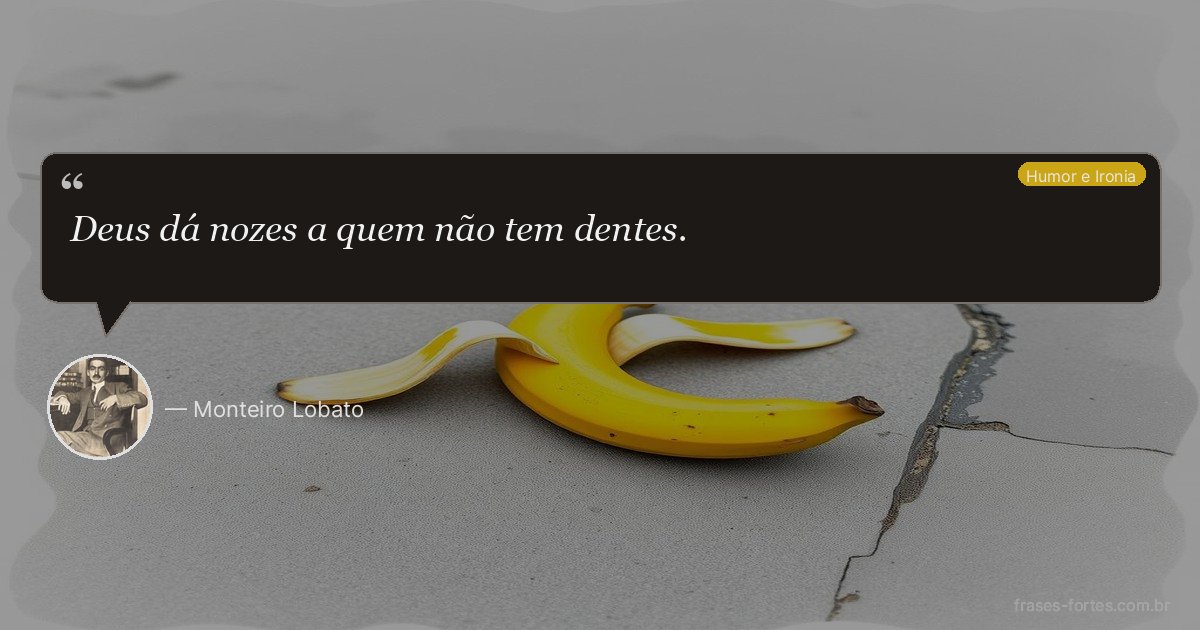 Frase de Monteiro Lobato