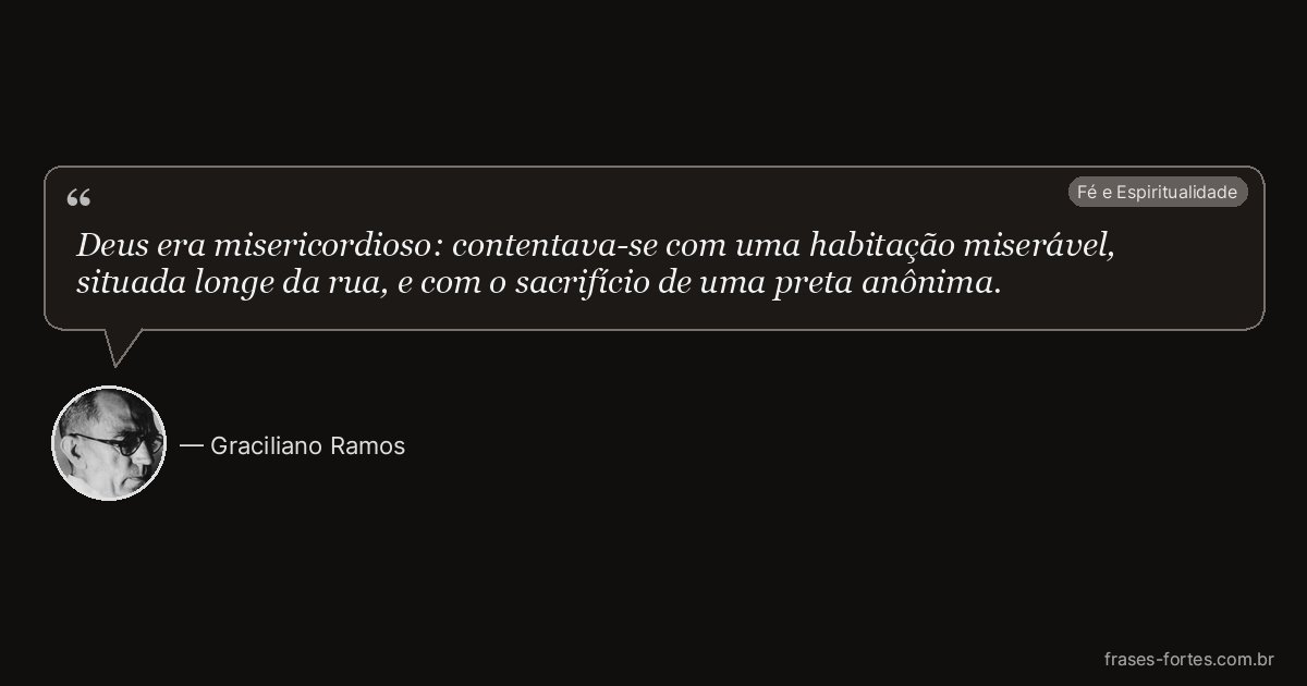 Frase de Graciliano Ramos