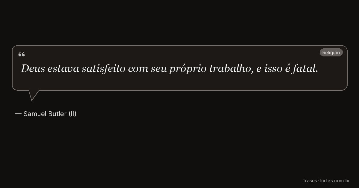 Frase de Samuel Butler (II)
