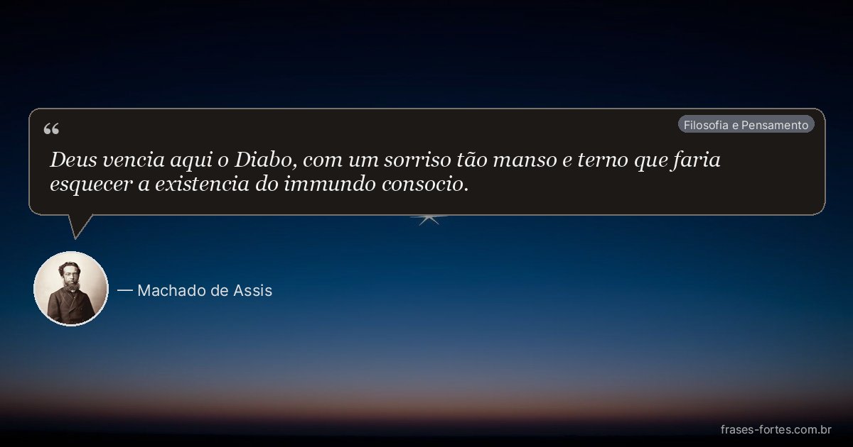 Frase de Machado de Assis