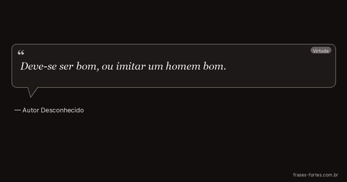 Frase de Autor Desconhecido