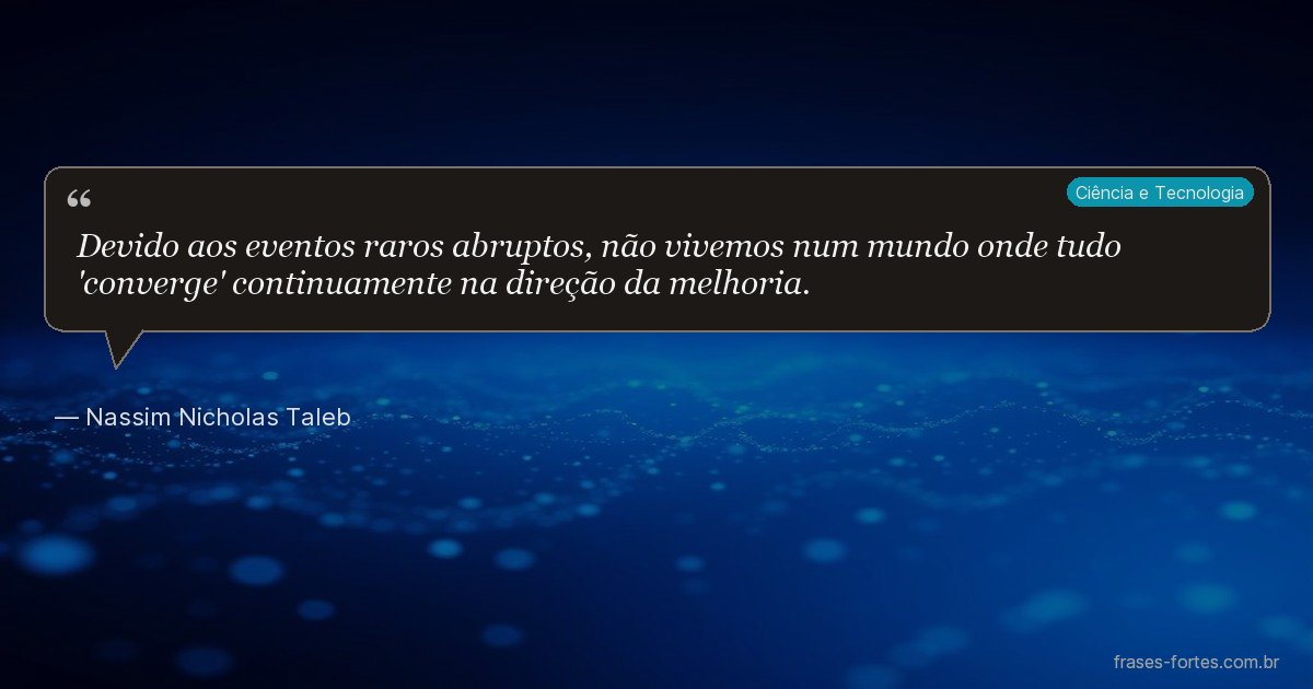 Frase de Nassim Nicholas Taleb