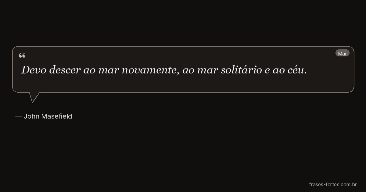 Frase de John Masefield