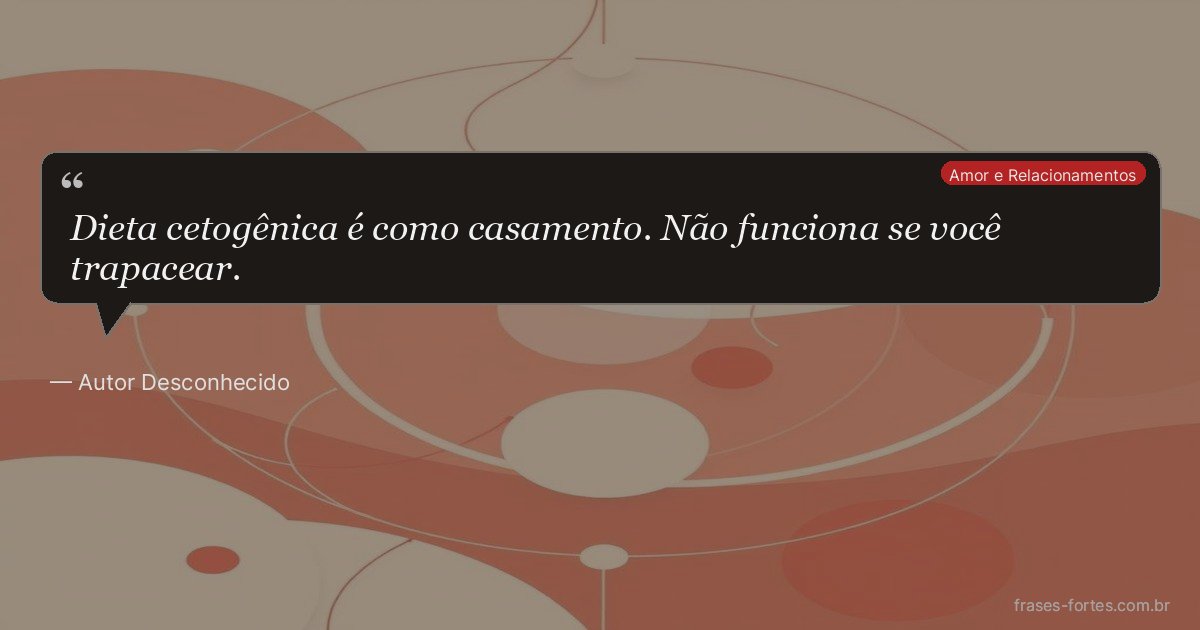 Frase de Autor Desconhecido