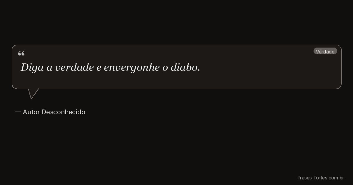 Frase de Autor Desconhecido