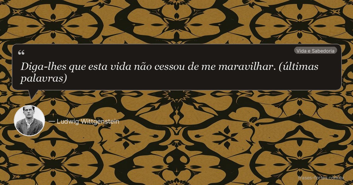 Frase de Ludwig Wittgenstein