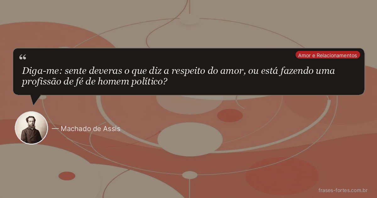 Frase de Machado de Assis
