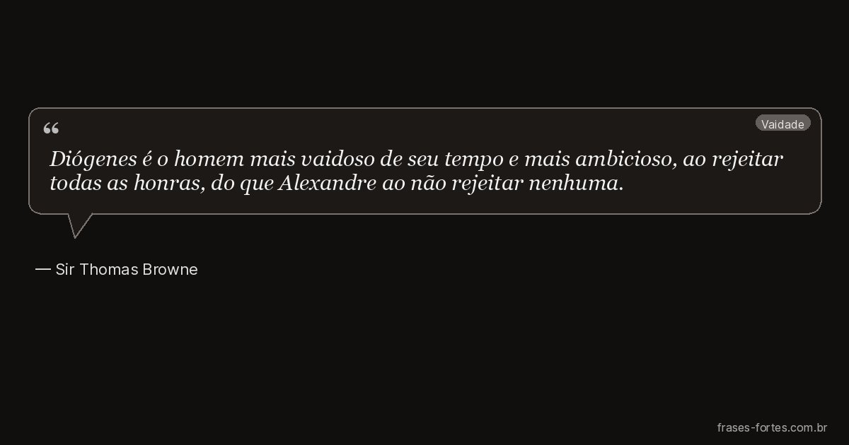 Frase de Sir Thomas Browne