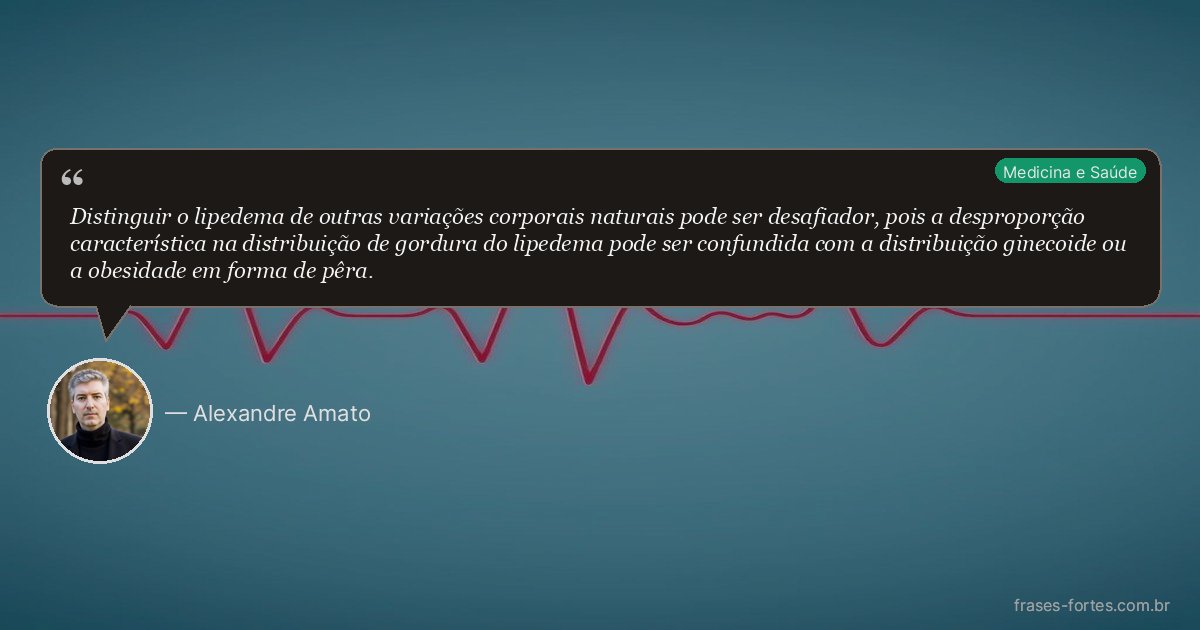 Frase de Alexandre Amato
